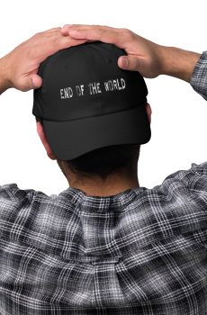 End Of The World Dad Hat - MC Astro